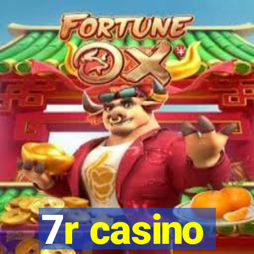 7r casino